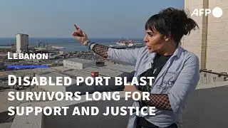 Disabled by Beirut port blast, survivors long for support and justice | AFP