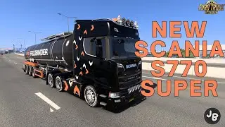 NEW SCANIA S770 SUPER | Euro Truck Simulator 2