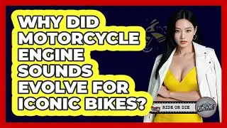 Why Did Motorcycle Engine Sounds Evolve For Iconic Bikes? - Ride or Die Motorcycles
