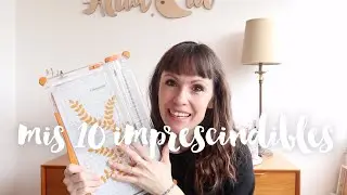 Mis 10 imprescindibles para scrap | Scrapbooking