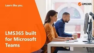 LMS365 built for Microsoft Teams