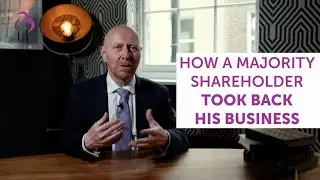How a majority shareholder took back his business from a rogue board - Christopher Burgon Solicitors