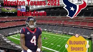 Houston Texans 2021 Predictions/ Analysis