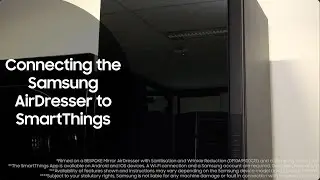 Connecting the Samsung AirDresser to SmartThings