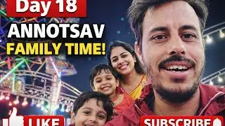 Day 18 | Annotsav with Family ❤️ | Happy Moments