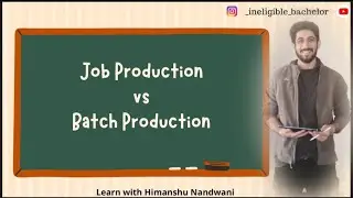 Job VS Batch Production | BCom Sem 6 | Business Administration | VNSGU