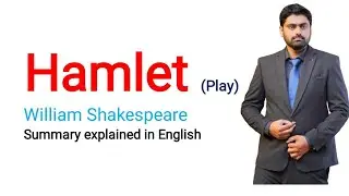 Hamlet by William Shakespeare | Short Summary | English with Syed 