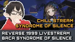 【Reverse: 1999 Indonesia】Baca Story Syndrome Of Silence dulu yuk | #reverse1999
