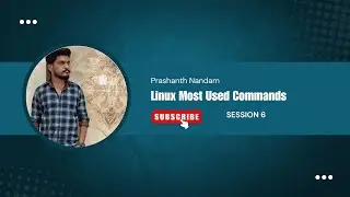 SESSION 6 Networking, Logs and System Info
