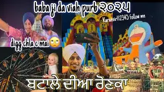 We took Baba's fair and lied 🤣/Batala vich lag gayia Ronka fer to/baba ji da viah 2025 #batala