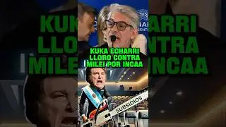 KUKA ECHARRI LLORO CONTRA MILEI POR INCAA #milei #javiermilei