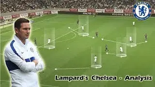 Frank Lampard's Chelsea | Strengths & Weaknesses | Tactical Analysis