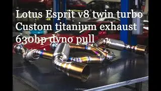 Lotus Esprit v8 titanium exhaust dyno - 630hp
