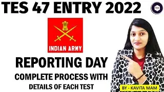 TES 47 ENTRY SSB DATES | TES 47 DAY ONE COMPLETE PROCESS IN DETAILS | TES 47 SSB PROCESS | BY KAVITA
