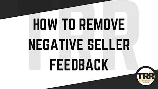 How to remove negative buyer feedback on Amazon- Simple Steps - The Reseller Resource