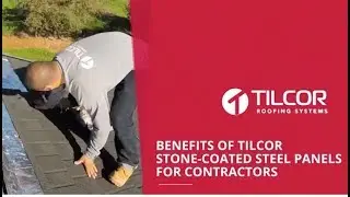 Benefits of Tilcor Stone Coated Steel Panels for Contractors