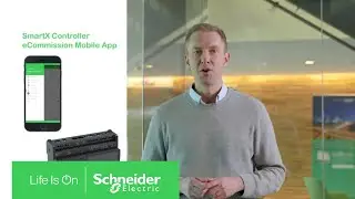 eCommission SmartX Controller Mobile App | Schneider Electric