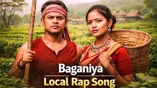 Baganiya Local Rap Song🔥Adivasi Traditional Rap  Assam Tea Garden Culture Desi DJ Rap #musicfromnur 