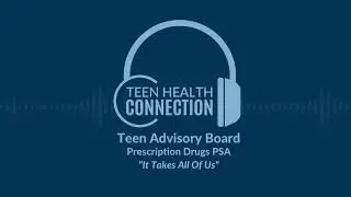 Teen Advisory Board PSA - 