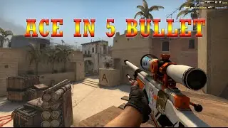 CS:GO - Ace in 5 Bullet(AWP-Asiimov)