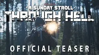 A Sunday Stroll Through Hell | Teaser