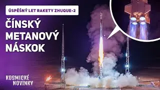 Kosmick&eacute; novinky - Č&iacute;nsk&aacute; metanov&aacute; raketa slav&iacute; dal&scaron;&iacute; &uacute;spěch, družice Planetum-1 těsně unikla sr&aacute;žce