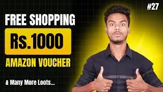 Rs.1000 Amazon Voucher, Myntra free Shopping, Free Perfume & Lip balm, Paytm & Bigbasket Loot, 2026