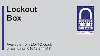 Lockout Box | Lockout Tagout Safety Ltd