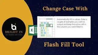 Change Case With Flash Fill in Excel 2019 || Magic Of Life || Bright In