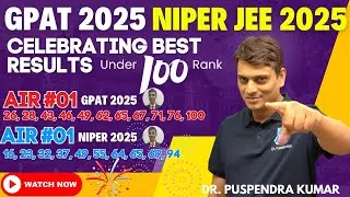 Celebrating GPAT & NIPER 2025 Results of Dr PK Classes | Best Quality Education | AIR#01 | Top 100