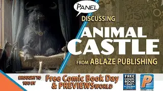 The Panel : ANIMAL CASTLE from Ablaze