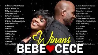 CECE & BEBE WINANS - Gospel Music Playlist - Black Gospel Music Praise And Worship