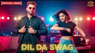 Dil Da Swag &ndash; A Desi Urban Punjabi Song | Dharam Verma | New Punjabi Song 2026