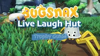 Bugsnax - Live Laugh Hut Trophy Achievement