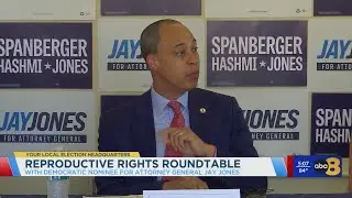 Jay Jones outlines plans to protect reproductive rights as attorney general