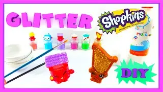 How to make Glitter Shopkins  - 6 Season 5 DIY Ultra Rare Shopkins
