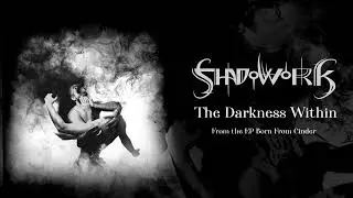 Shadowork - The Darkness Within