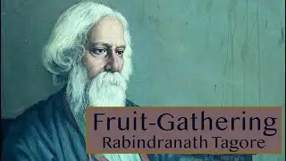 Fruit Gathering  Rabindranath Tagore