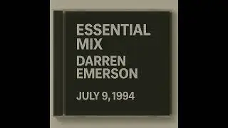 1994.07.09 - Essential Mix - Darren Emerson