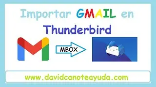 💻 C&oacute;mo importar Gmail en Thunderbird de forma gratuita al formato .mbox 📧