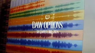 DAW Options | 12/03/2024