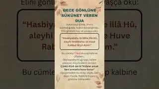 Gece G&ouml;nl&uuml;ne S&uuml;k&ucirc;net Veren Dua #dua #geceduası #allah #amin #islam #maneviyat