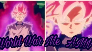 World War Me - Dragon Ball Super AMV