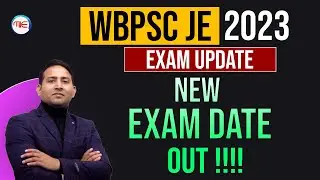 WBPSC JE Exam Date 2023 | WBPSC JE New Update | WBPSC JE Exam 2023 Kab Hoga?
