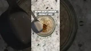 Brown Sugar Cinnamon Overnight Oats #breakfast #recipe #easyrecipe