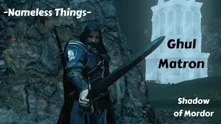 Middle Earth:Shadow of Mordor - Sword Legend Ghul Matron -Nameless Things