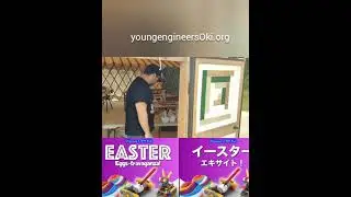 EASTER Eggs-travaganza 2023 - Young Engineers (Okinawa Island Central & North)