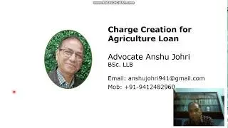 Video2: Charge Creation for Agriculture Loan