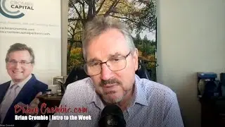 Brian Crombie | Intro to the Week
