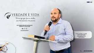11 de Janeiro de 2026 // Pr. Roberto Souza - Pare e pense.